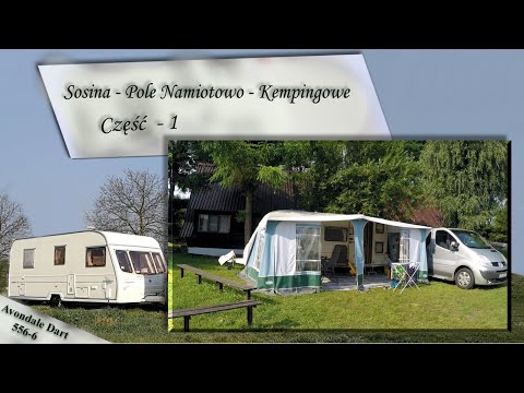 Sosina  Pole Namiotowo - Kempingowe   część 1 #80