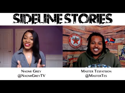 Master Tesfatsion | Sideline Stories Chat