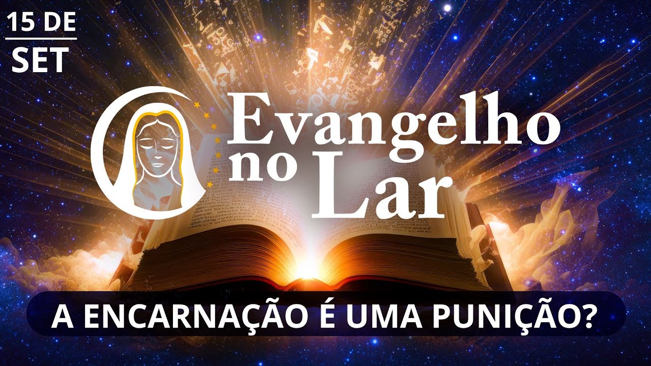 A NECESSIDADE DA ENCARNAÇÃO | Evangelho no Lar