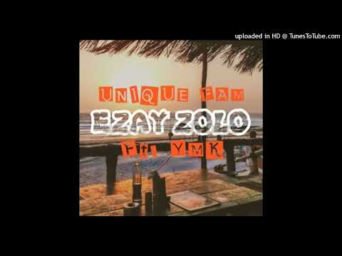 Unique Fam  - Ezay'zolo (feat. YMK)