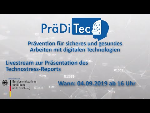 PräDiTec-Studie: „Gesund digital arbeiten?!“, Ergebnispräsentation vom 04.09.2019