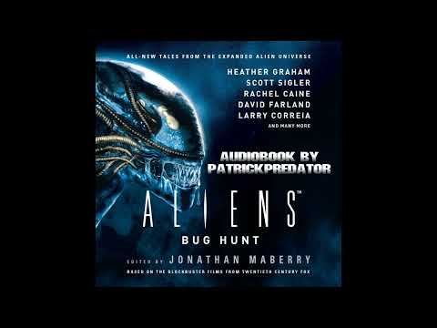 Aliens: Bug Hunt - Full #audiobook  #audionovel