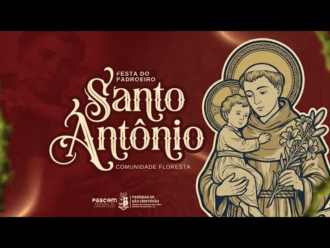 III Noite do Triduo em honra a Santo Antônio (Floresta)- Paroquia de São Cristóvão