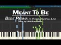 Bebe Rexha - Meant to Be (Piano Cover) ft. Florida Georgia Line by LittleTranscriber