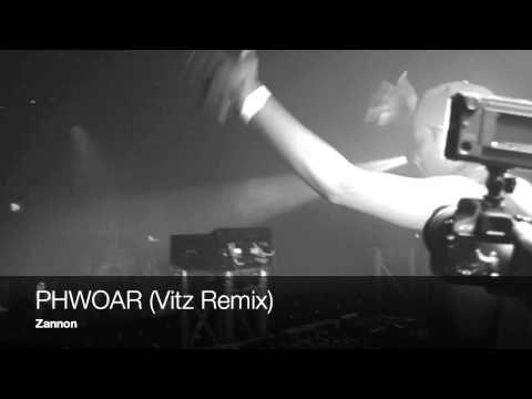 Phwoar (Vitz Remix) - ZANNON