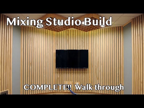 Mixing Studio Build COMPLETE - Walk Through