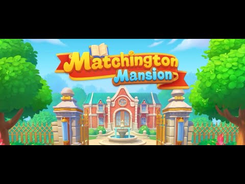 let’s play Matchington  Mansion