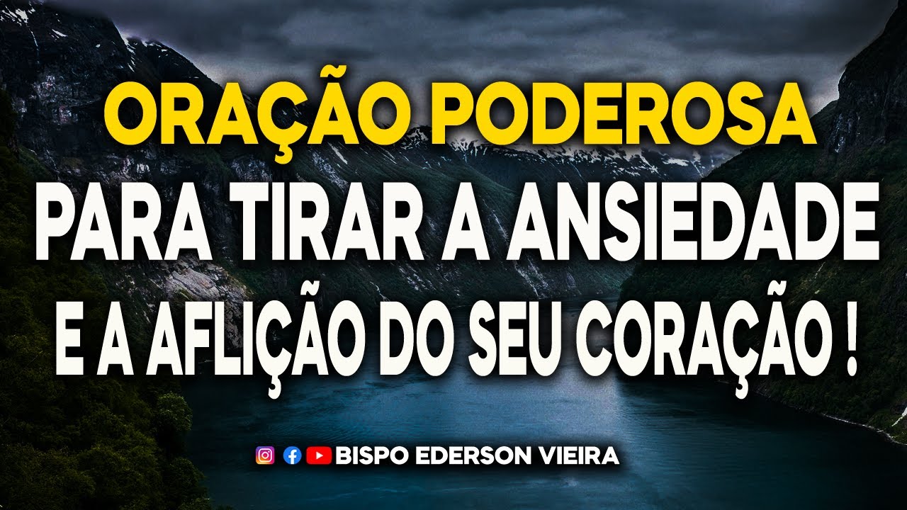 🔴 ORAÇÃO PARA TIRAR A ANSIEDADE E A AFLIÇÃO DO SEU CORAÇÃO!
