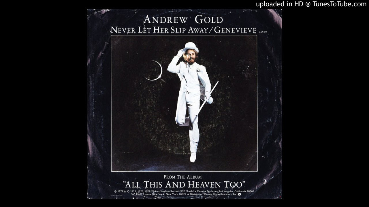 Andrew Gold - Never Let Her Slip Away 1978 HQ Sound - YouTube