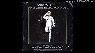 Andrew Gold - Never Let Her Slip Away 1978 HQ Sound