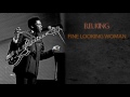 B.B. KING - FINE LOOKING WOMAN
