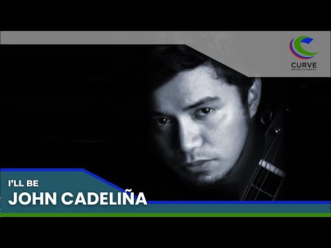 John Cadeliña | I'll Be | Official Lyric Video