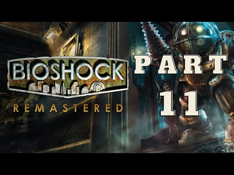 BIOSHOCK Remastered Gameplay Walkthrough Part 11 - Silent Playthrough || No Commentary Gameplay