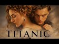 Titanic 1997 Full Movie James Cameron S Rose DeWitt Bukater Romantic Movie Reacts