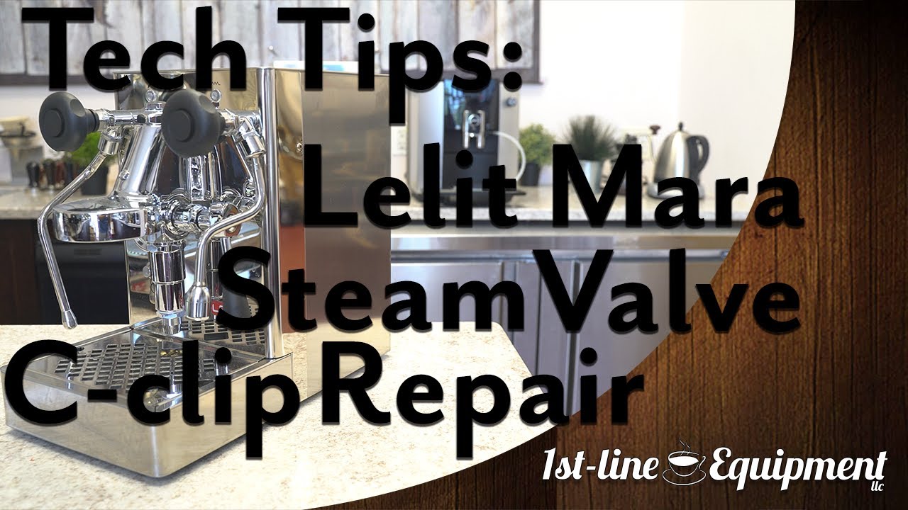 TechTips: Lelit Mara Steam Valve C-Clip Repair