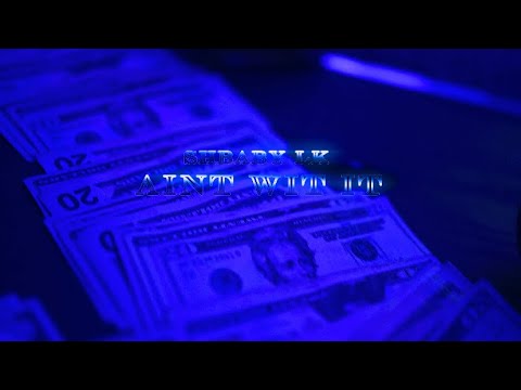 ShBaby LK - Aint Wit It (Official Music Video)