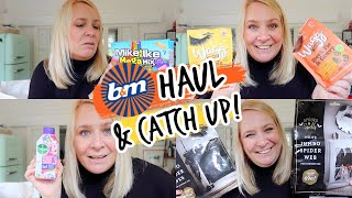 B&M HAUL & LET'S CATCH UP!