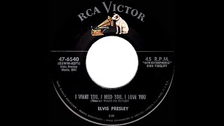 1956 HITS ARCHIVE: I Want You I Need You I Love You - Elvis Presley (a #1 record)