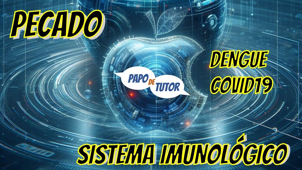 O Pecado Original do Sistema Imunológico e a COVID-19/DENGUE - PdT Ciência #01
