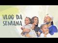 VLOG OUR WEEK