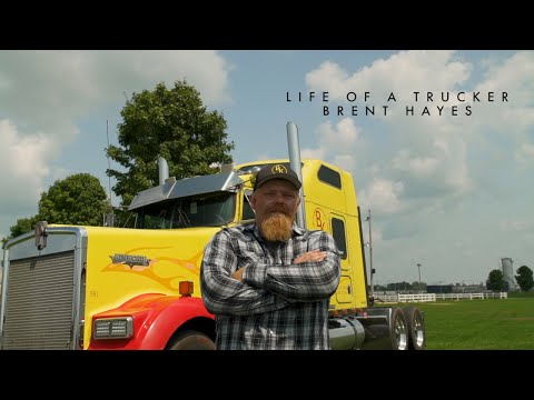 Life of a Trucker #27 | Brent Hayes
