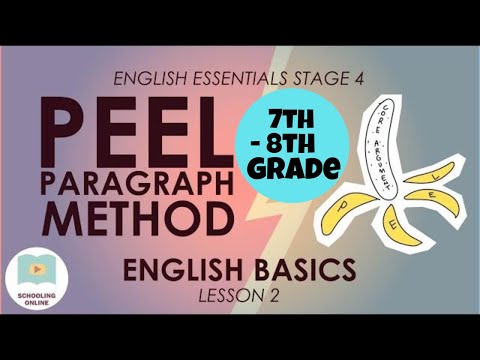 Using the PEEL Paragraph Method - 7th - 8th Grade English (Stage 4 English Basics lesson 2)