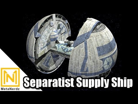 Supplying the CIS War Machine - Separatist Supply Ship Explained - Star Wars Ships and Vehicles