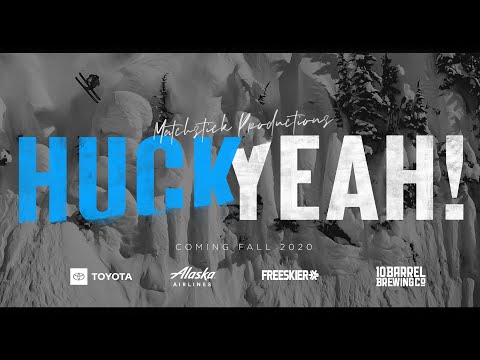 Huck Yeah! Matchstick Productions Official Teaser