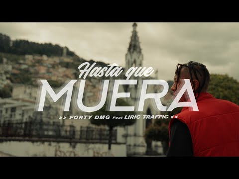 12. Forty DMG - "HASTA QUE MUERA" ft Liric Traffic (Visualizer)