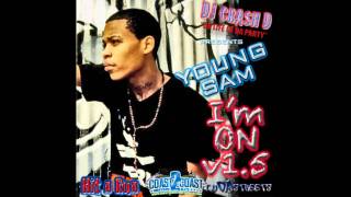 Young Sam - Baby I Love You (I&#39;m On V.1.5)