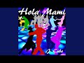 Hola Mami