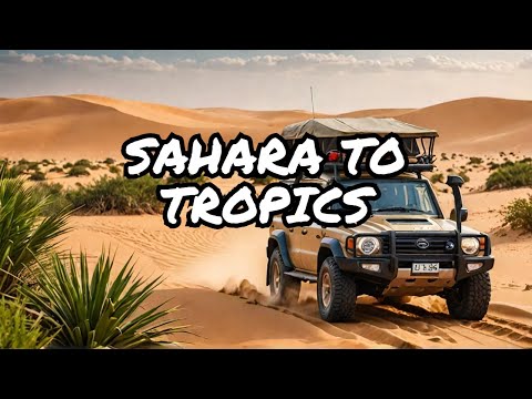 West Africa 4x4 Expedition | Sahara to Tropics Adventure