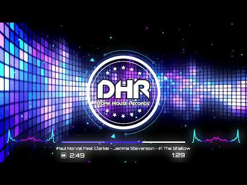 Paul Norval Feat Clarkie - Jemma Stevenson - In The Shallow - DHR