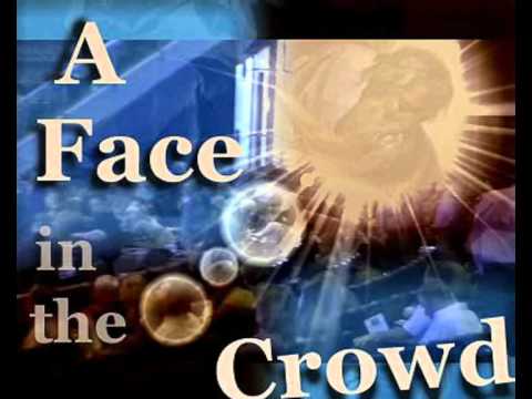 A Face In The Crowd video thumbnail