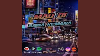 Download lagu Mau Dibawa Kemana mp3 Download lagu Mau Dibawa Kemana mp3