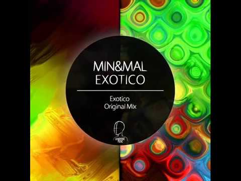 Min&Mal - Exotico (Original Mix) [Handmade Music]