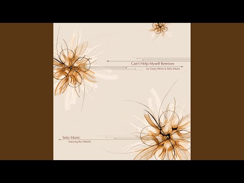 Can't Help Myself (feat. Kai Martin & Crazy Penis) (Remix)