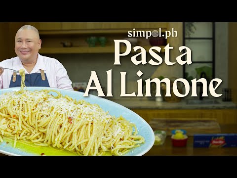 Chef Tatung's Pasta al Limone Recipe | Easy & Creamy Italian Lemon Pasta for the Filipino Kitchen