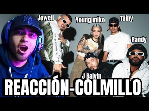 NO sé como DESCRIBIR este TEMAZO!! || Reacción a Colmillo - J balvin, Young miko, Jowell y randy