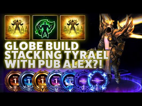 Tyrael Sanctification - GLOBE BUILD STACKING TYRAEL WITH PUB ALEX?!  - Bronze 2 Grandmaster S3 2022