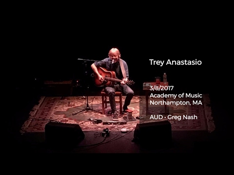 Trey Anastasio Live at Academy of Music, Northampton, MA - 3/8/2017 Full Show AUD