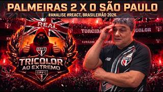 DERROTA AMARGA! PALMEIRAS 2 X 0 SÃO PAULO - ANÁLISE PÓS-JOGO | BRASILEIRÃO 2026