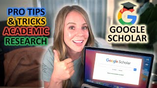 Use Google Scholar for Academic Research: Google Scholar Search Tips & Tricks