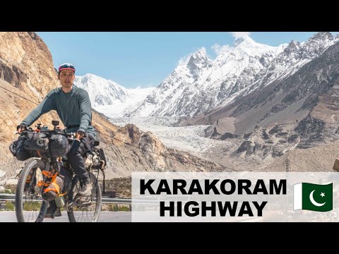 Cycling the Karakoram Highway in Pakistan (Gilgit-Baltistan) 🇵🇰