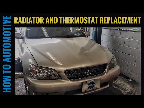 How To Replace The Radiator And Thermostat On A 1999-2005 Lexus IS 300: A Step-By-Step Guide