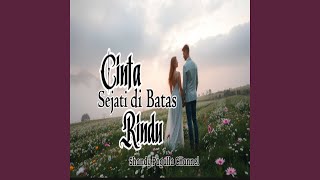 Download lagu Cinta Sejati di Batas Rindu mp3