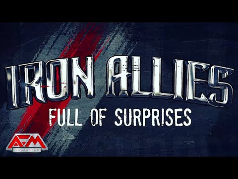 IRON ALLIES - Full Of Surprises (2022) // Official Lyric Video // AFM Records