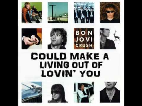 I Could Make A Living Out Of Lovin You (Bonus Track) - Bon Jovi