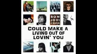 Bon Jovi - I Could Make A Living Out Of Lovin&#39; You ( Bonus Track )