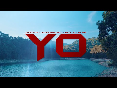 Yudi Fox x Konstantino x Rick S x Alma - YO (Video Oficial)